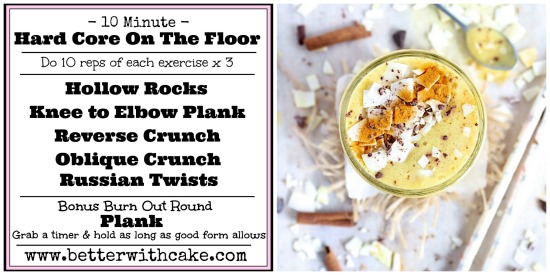 A 10 Minute “Hard Core On the Floor” Tummy Toning Ab Workout + An Iced Golden Milk Latte Smoothie