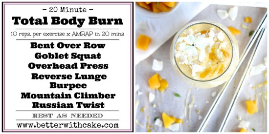 20 Minute Total Body Workout + A Mango & Vanilla Chiller