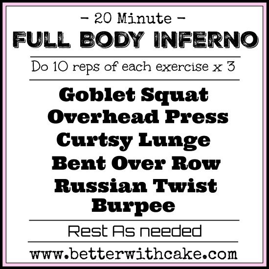 20 minute full body inferno - www.betterwithcake.com