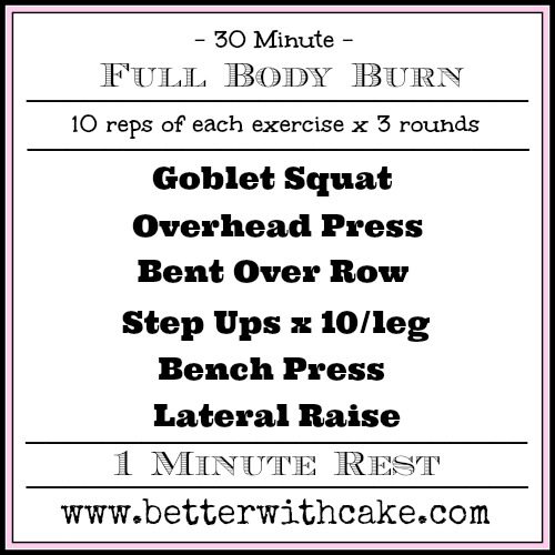 30 minute body burn - www.betterwithcake.com
