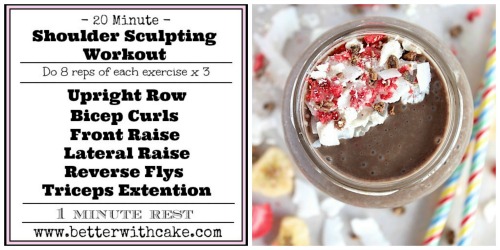 Fit Friday Fun – A {NEW} 20 Minute Shoulder Sculpting Workout & A Bonus, Fully Loaded, Healthy Banana Split Smoothie Recipe