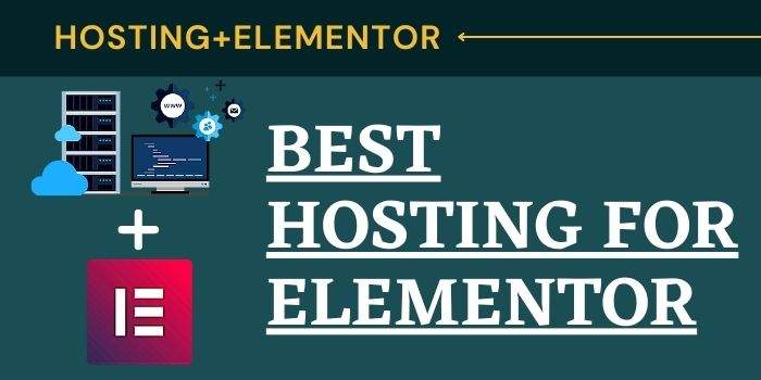 Best Hosting For Elementor