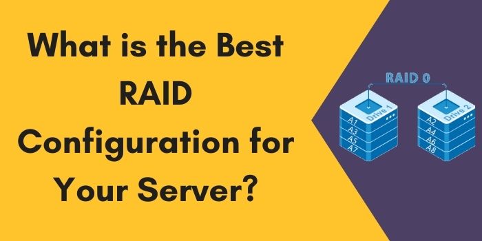 Best raid configuration for your server