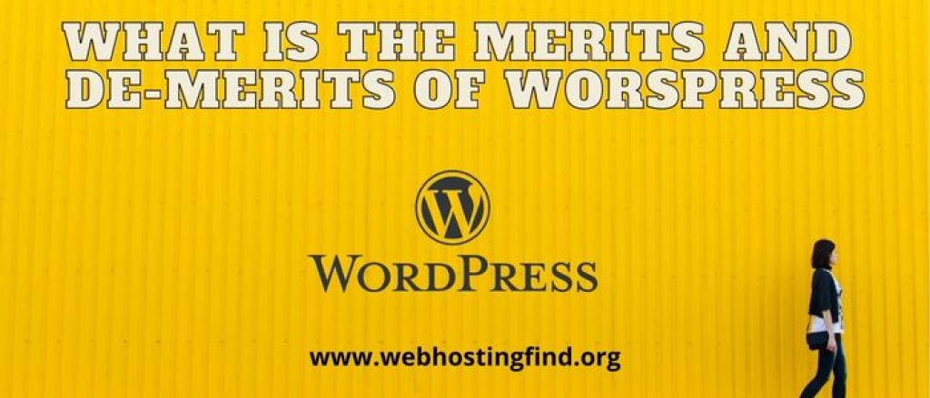 What is the merits and demerits of worpress