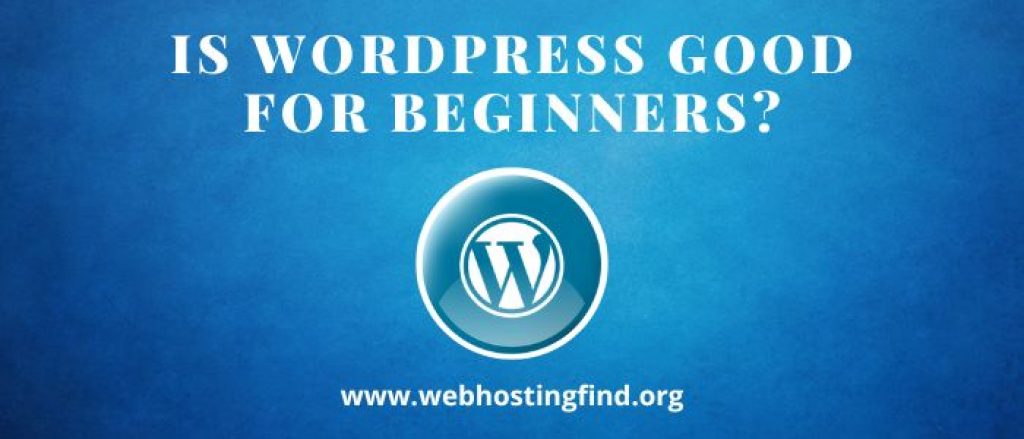 Is WordPress Good For Beginners